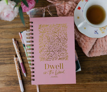Load image into Gallery viewer, Dwell in the Word Journal