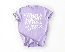 Load image into Gallery viewer, What a Friend Tee