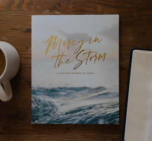 Mercy in the Storm | A Bible Study On the Book of Jonah