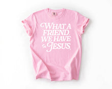 Load image into Gallery viewer, What a Friend Tee