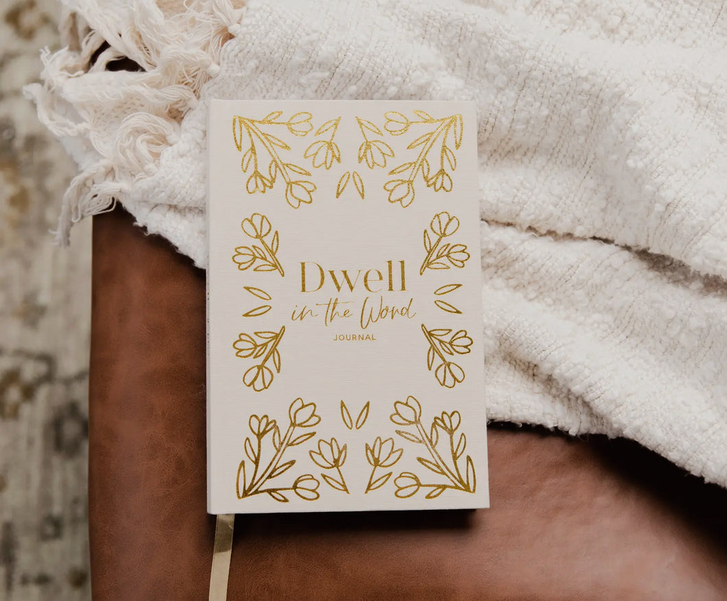 Dwell in the Word Journal