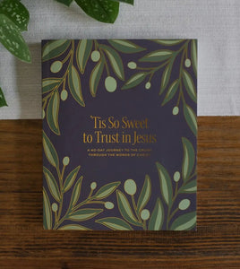Tis' so Sweet To Trust in Jesus Study