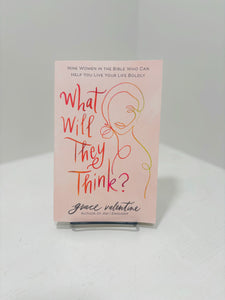 What Will They Think By Grace Valentine