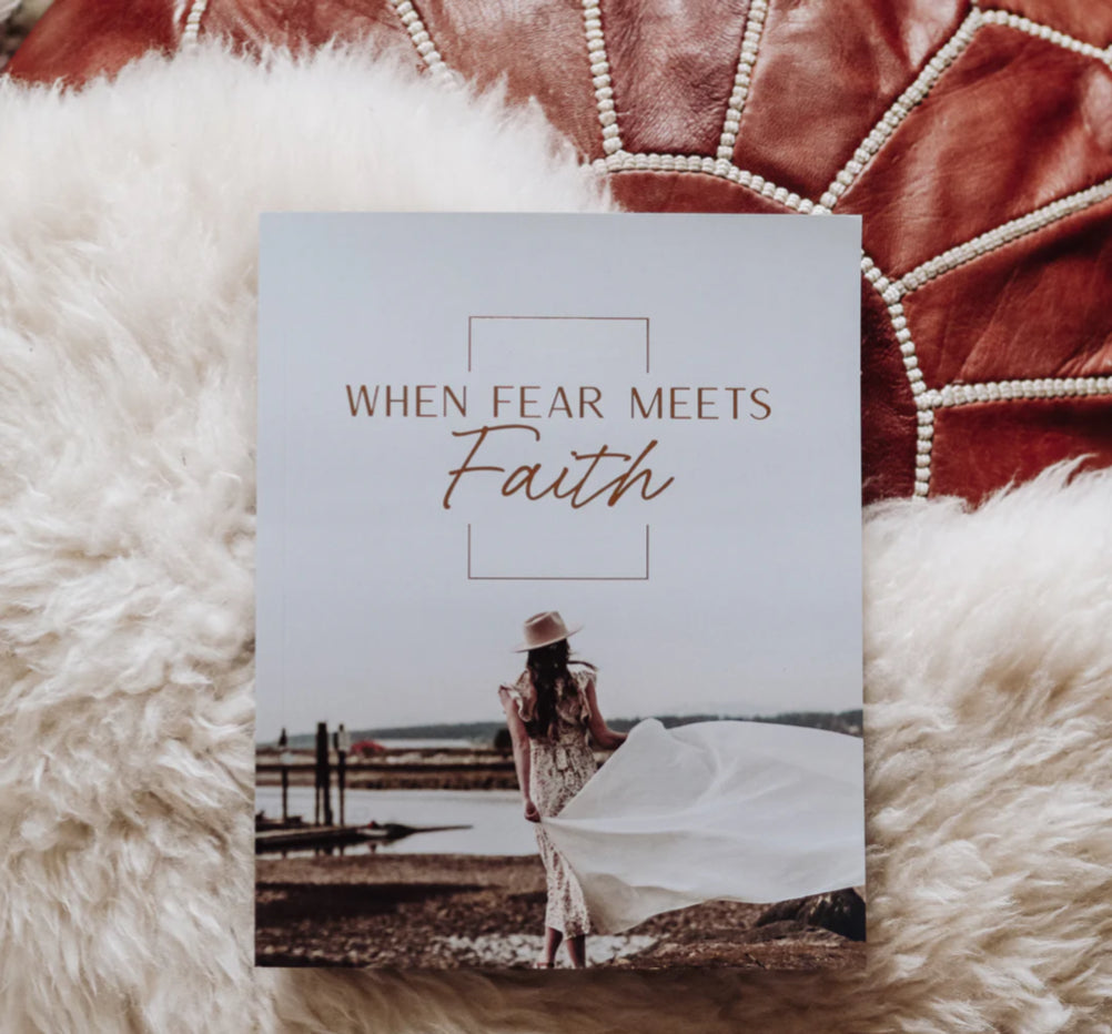 When Fear Meets Faith Study