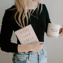 Load image into Gallery viewer, You Got This: 90 Devotions to Empower Hardworking Women