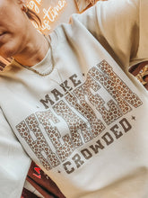Load image into Gallery viewer, Make Heaven Crowded Sweatshirt