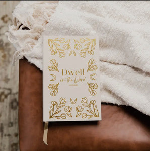 Dwell In The Word Journal